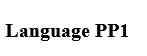 Language PP1