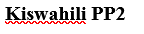 Kiswahili PP2