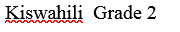 Kiswahili  Grade 2